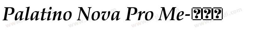 Palatino Nova Pro Me字体转换 Palatino Nova Pro Me字体转换